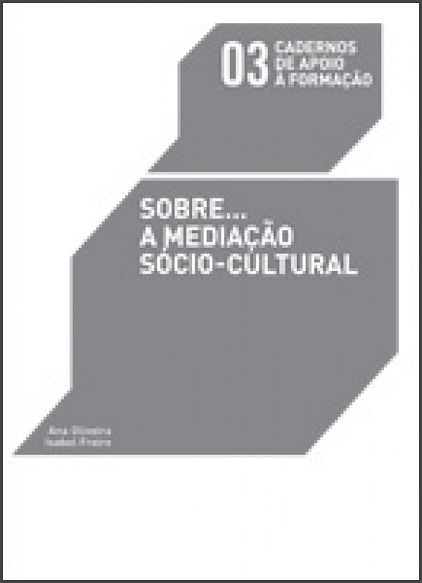 Sobre... a mediação Sócio- Cultural