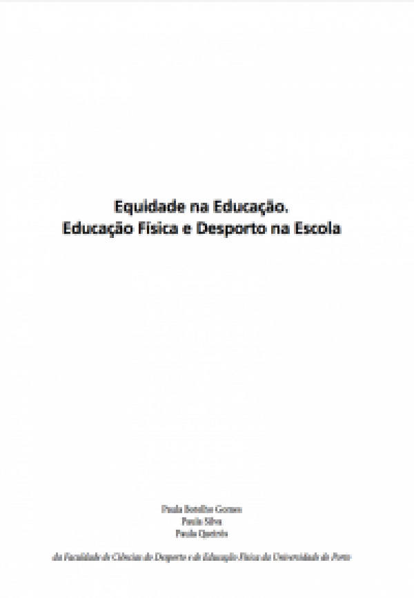 Equidade na Educação. Educação Física e Desporto na Escola