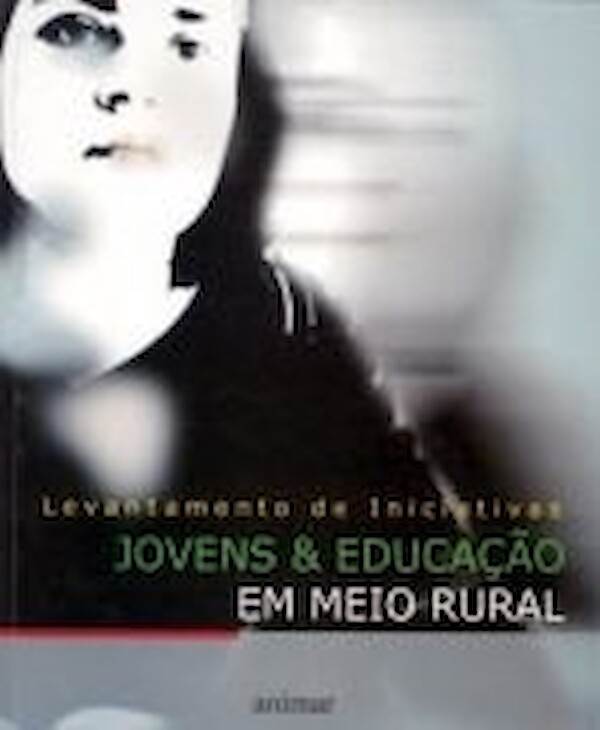 Jovens & Educação em Meio Rural - Levantamento de Iniciativas
