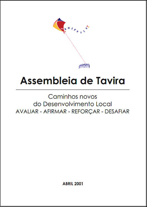 Assembleia de Tavira - Caminhos novos para o Desenvolvimento Local | Avaliar - Afirmas - Reforçar - Desafiar/2001