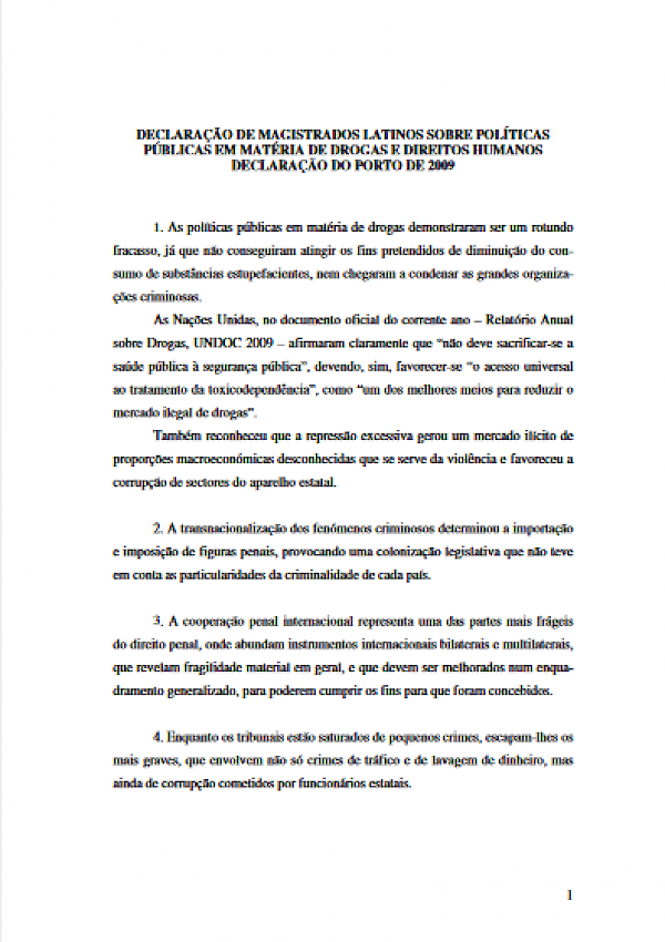 Declaração de Magistrados Latinos sobre Políticas Públicas em matéria de drogas e direitos humanos - Declaração do Porto, 2009