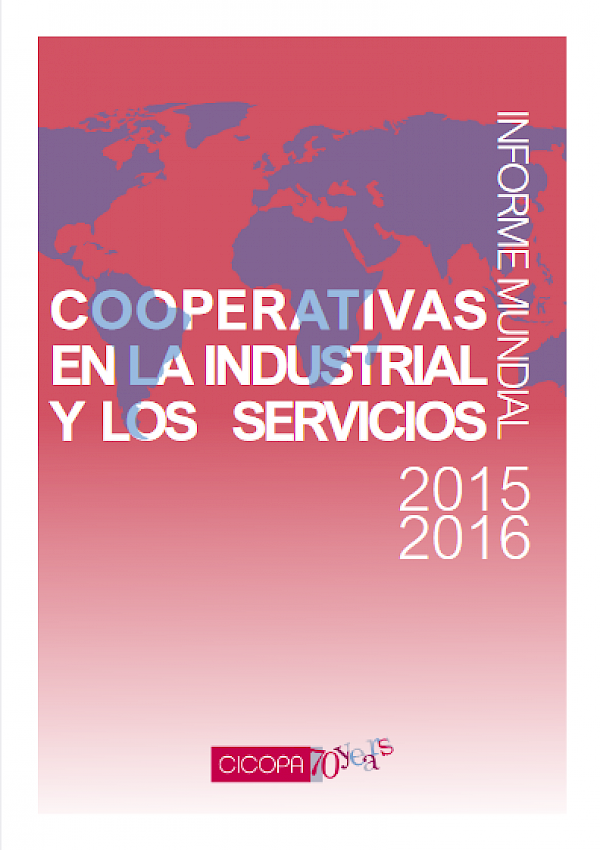 Cooperativas en la industrial y los servicios: informe mundial 2015-2016
