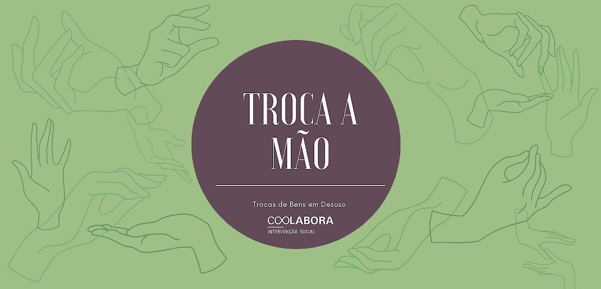 Troca a Mão – Reutilizar para poupar o planeta