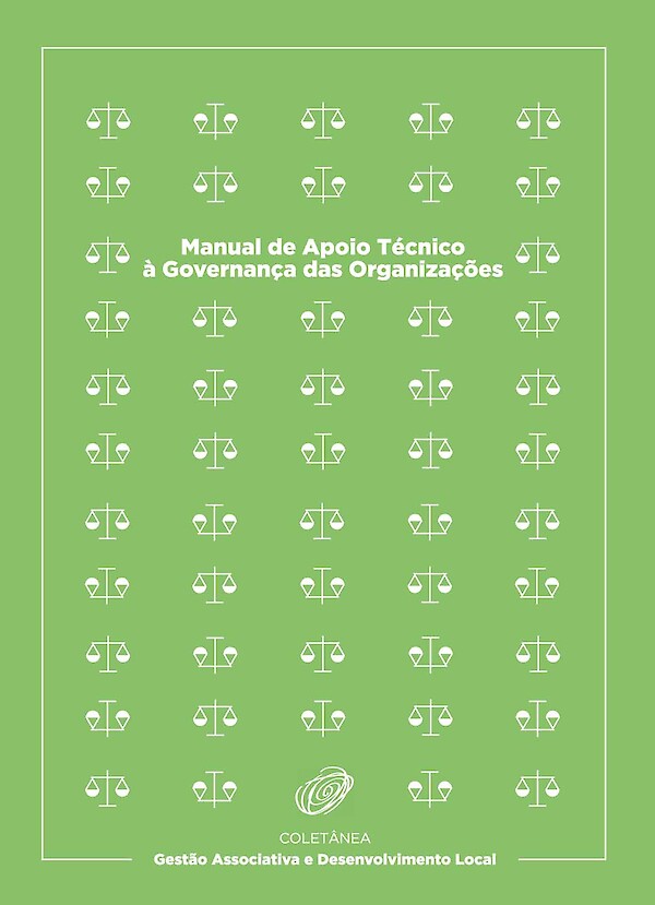 Manual de apoio técnico à governança das organizações: o governo das associações - 100 perguntas (e) 100 respostas