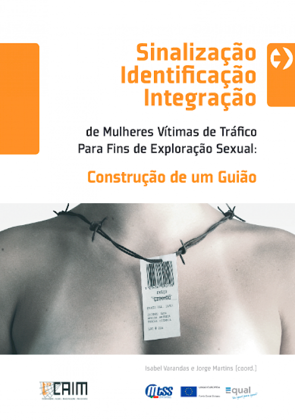 Sinalização-Identificação-Integração de mulheres vítimas de tráfico para exploração sexual: Construção de um Guião