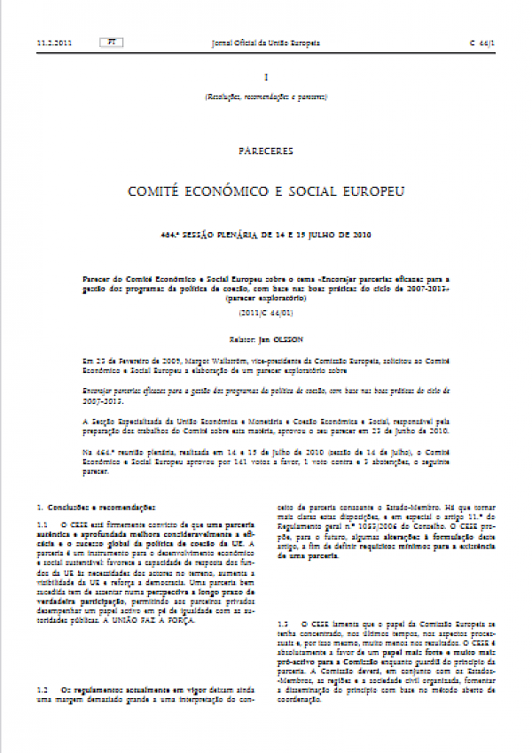 Parecer do Comité Económico e Social Europeu sobre o tema «Encorajar parcerias eficazes para a gestão dos programas da política de coesão, com base nas boas práticas do ciclo de 2007-2013» (2011/C 44/01)