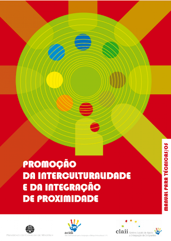 Promoção da Interculturalidade e da Int egração de Proximidade - Manual para Técnicas/os