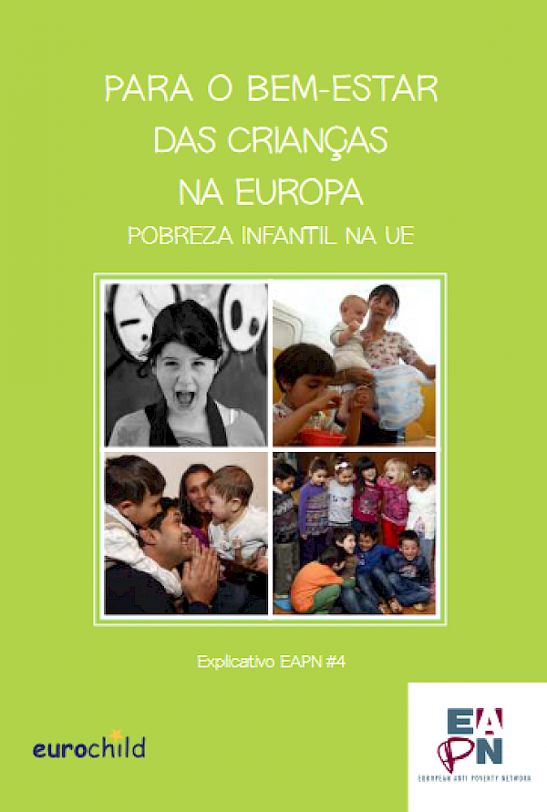 Para o bem-estar das crianças na Europa - a pobreza infantil na UE