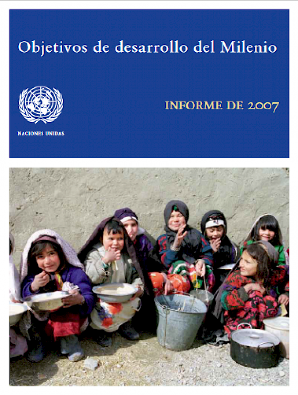 Objectivos de desarrollo del Milenio - Informe de 2007