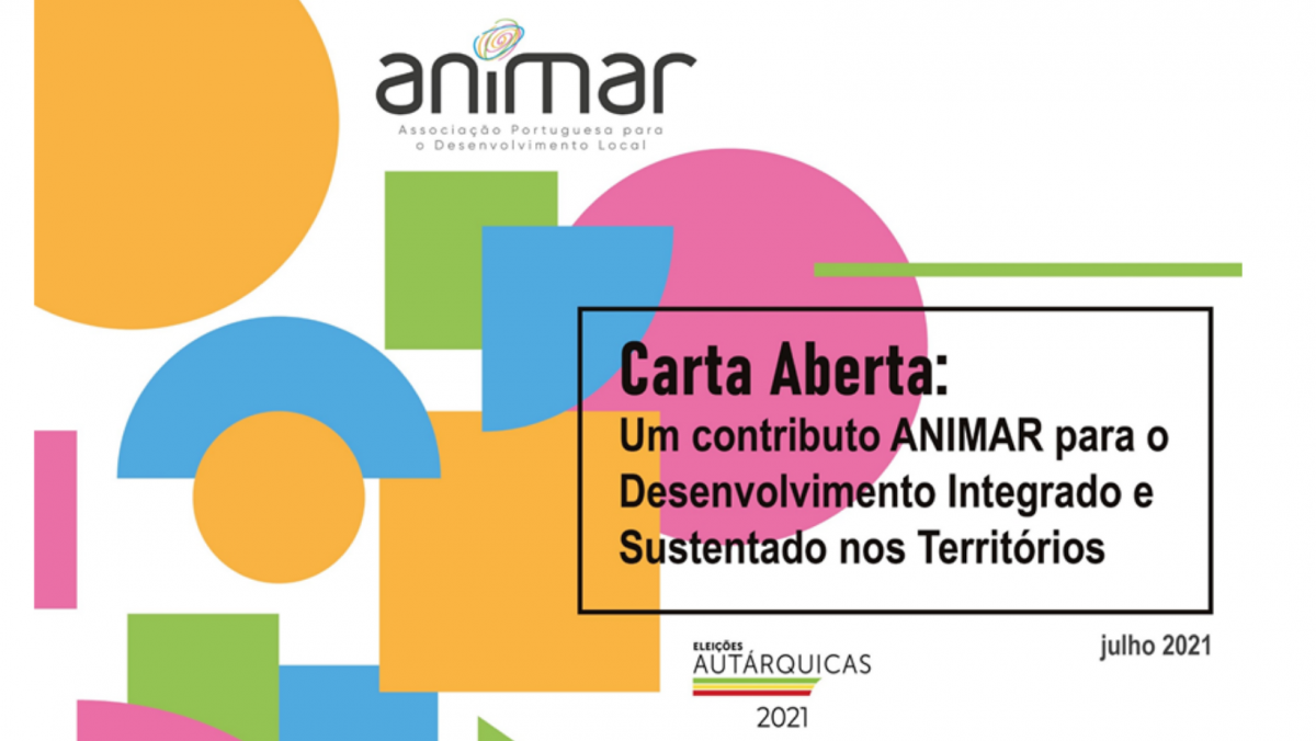 Um contributo ANIMAR para o Desenvolvimento Integrado e Sustentado nos Territórios