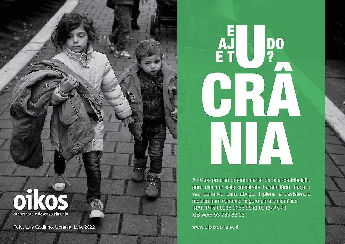 A Associação Oikos precisa dos nossos contributos para ajudar os refugiados que fogem da guerra na Ucrânia