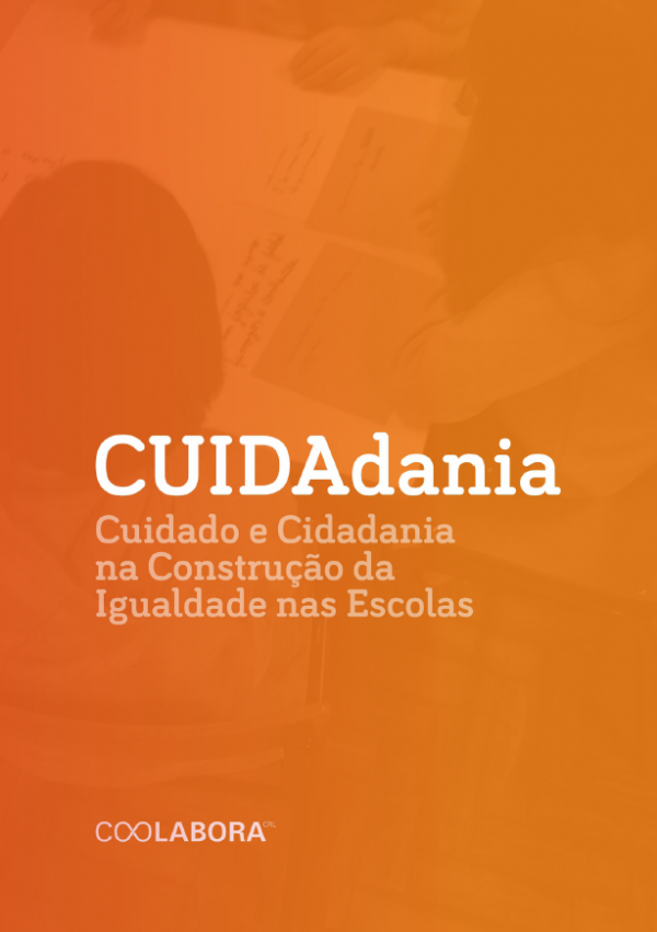 Cuidadania – Cuidado e Cidadania na Construção da Igualdade nas Escolas