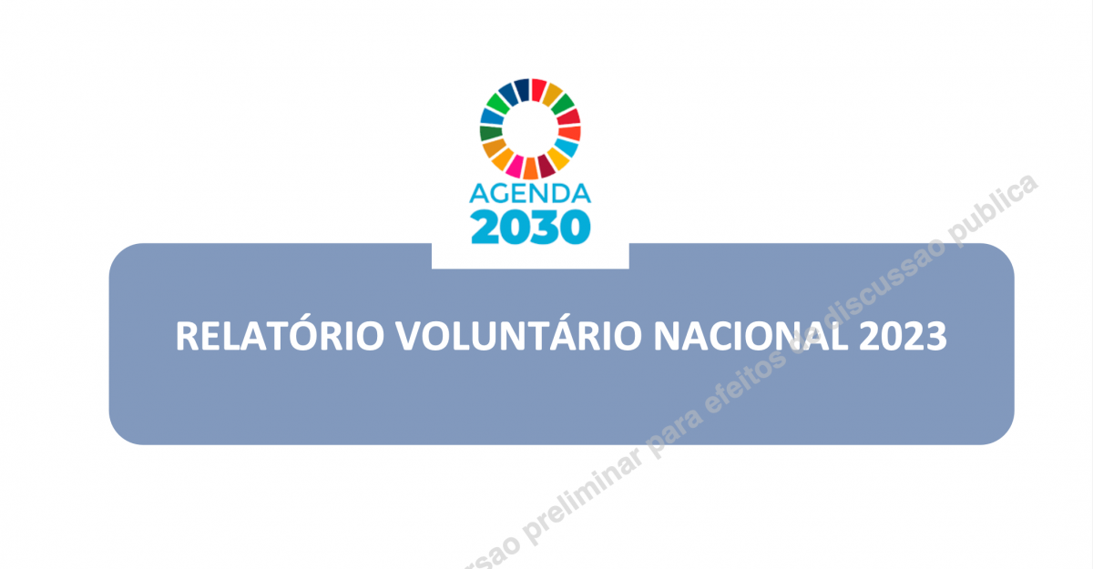 Recolha de contributos para processo de consulta pública - Relatório Voluntário Nacional (RVN 2023)